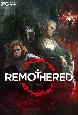 Remothered Tormented Fathers ��������